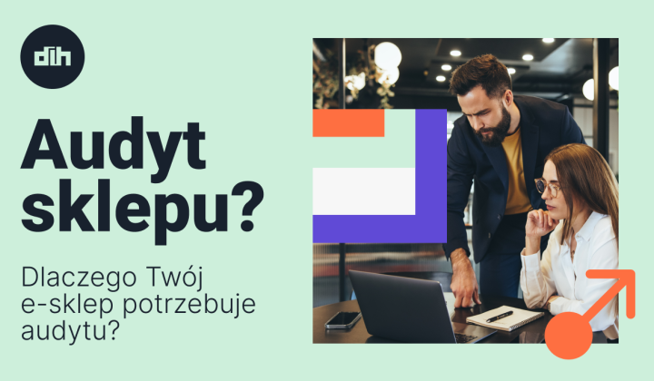 Dlaczego Twój e-sklep potrzebuje audytu?